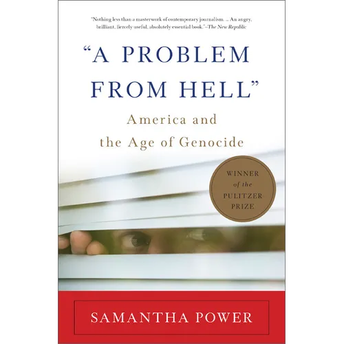 "A Problem from Hell": America and the Age of Genocide - Paperback