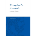 Xenophon's Anabasis: A Socratic History - Paperback