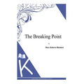 The Breaking Point - Paperback