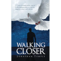 Walking Closer - Paperback