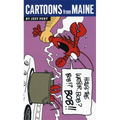 Cartoons from Maine: How's the Water, Bob? - Paperback