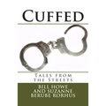 Cuffed: Tales from the Streets
