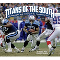 Titans of the South: Photographs and History of the Tennessee Titans