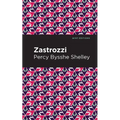 Zastrozzi - Paperback
