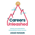 Careers Unleashed: Unlock Your Potential for Extraordinary Career Success - Paperback