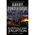 Supervolcano: Eruption - Mass Market Paperbound