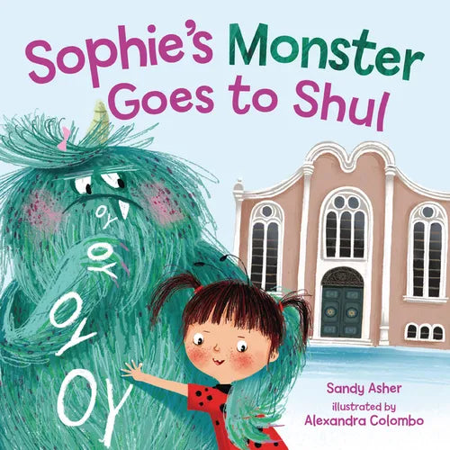 Sophie's Monster Goes to Shul - Hardcover