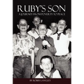 Ruby's Son: A Journey from Poverty to Peace