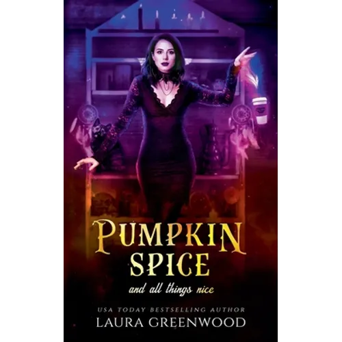 Pumpkin Spice And All Things Nice - Paperback
