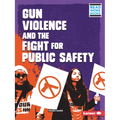 Gun Violence and the Fight for Public Safety - Paperback