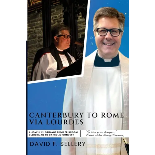 Canterbury to Rome via Lourdes - Paperback