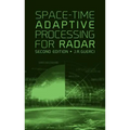Space-Time Adaptive Processing for Radar, Second Edition - Hardcover