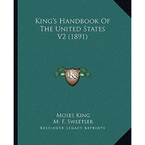 King's Handbook Of The United States V2 (1891)