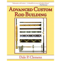 Advanced Custom Rod Building - Paperback