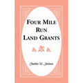 Four Mile Run Land Grants - Paperback