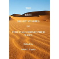The Best Short Stories of P. C. Wren: Illustrated hardback edition