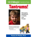 Tantrums!: Managing Meltdowns in Public and Private - Paperback