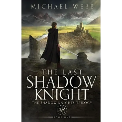 The Last Shadow Knight - Paperback