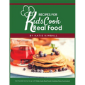 Recipes for Kids Cook Real Food - Paperback