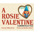 A Rosie Valentine - Hardcover