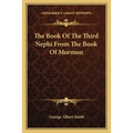 The Book Of The Third Nephi From The Book Of Mormon