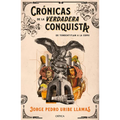 Crónicas de la Verdadera Conquista - Paperback
