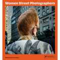 Women Street Photographers - Hardcover