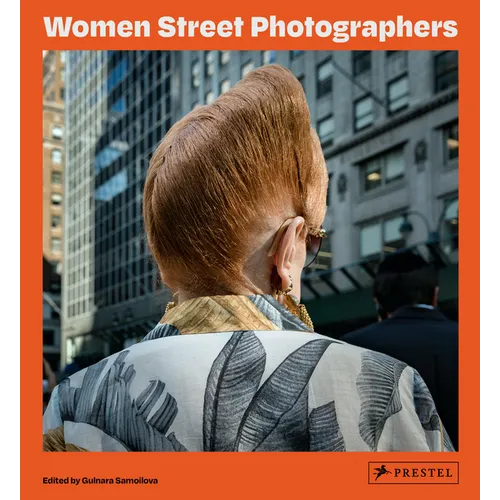 Women Street Photographers - Hardcover