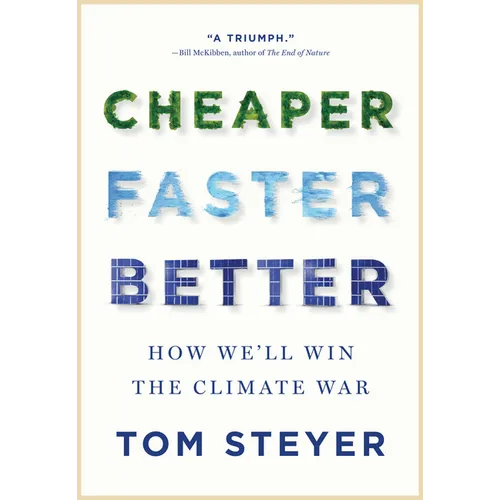 Cheaper, Faster, Better: How We'll Win the Climate War - Hardcover