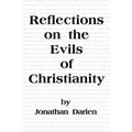 Reflections on the Evils of Christianity - Paperback
