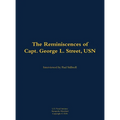 The Reminiscences of Captain George L. Street III U.S. Navy