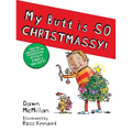 My Butt Is So Christmassy! - Paperback