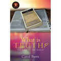 What Is Truth?: The Bible vs. the Koran - Paperback