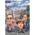 What Is the AIDS Crisis? - Paperback