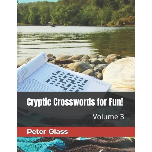 Cryptic Crosswords for Fun, Volume 3! - Paperback
