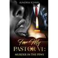 For My Pastor VI: Murder In the Pews - Paperback