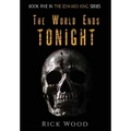 The World Ends Tonight - Hardcover