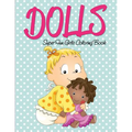 Dolls Super Fun Girls Coloring Book - Paperback
