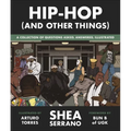 Hip-Hop (and Other Things) - Hardcover