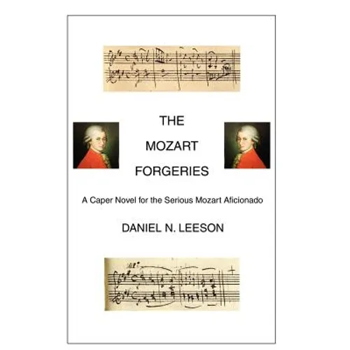The Mozart Forgeries - Hardcover