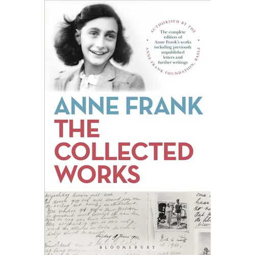 Anne Frank: The Collected Works - Hardcover