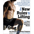 The New Rules of Lifting: Six Basic Moves for Maximum Muscle - Paperback