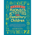 Hands-On Phonics Activities for Elementary Children - Paperback
