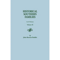 Historical Southern Families. in 23 Volumes. Volume IX