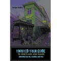 Twisted Tour Guide to Portland and Salem