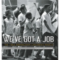 We've Got a Job: The 1963 Birmingham Children's March - Paperback