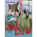 Jul and Dré - Hardcover