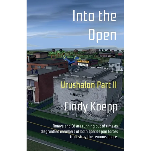 Into the Open: Urushalon Part II - Paperback