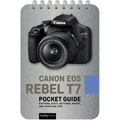 Canon EOS Rebel T7: Pocket Guide: Buttons, Dials, Settings, Modes, and Shooting Tips - Spiral