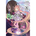RE: Zero -Starting Life in Another World-, Vol. 25 (Light Novel) - Paperback